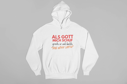 Als Gott mich schuf grinste er