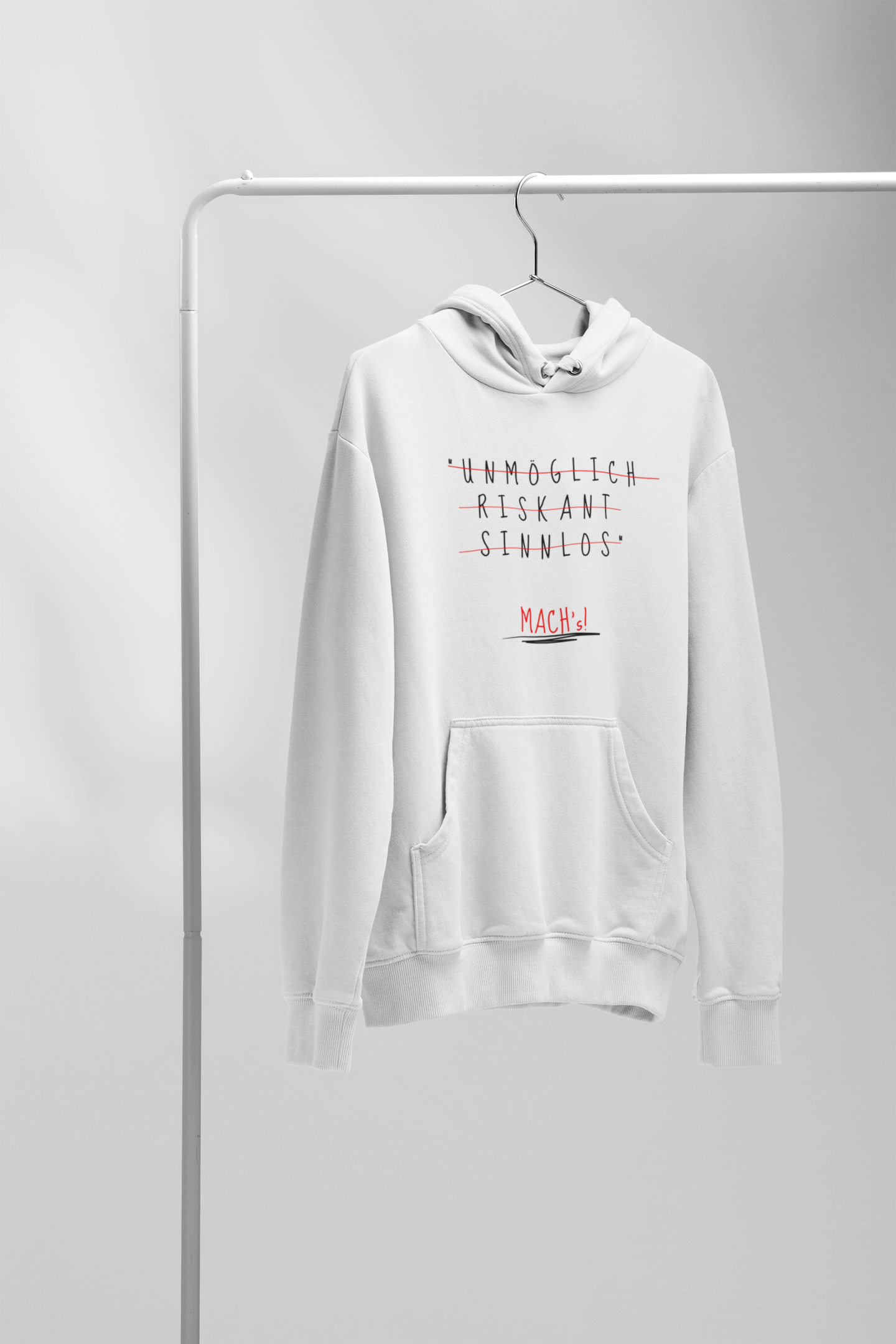 Unmöglich, riskant, sinnlos - MACH'S!