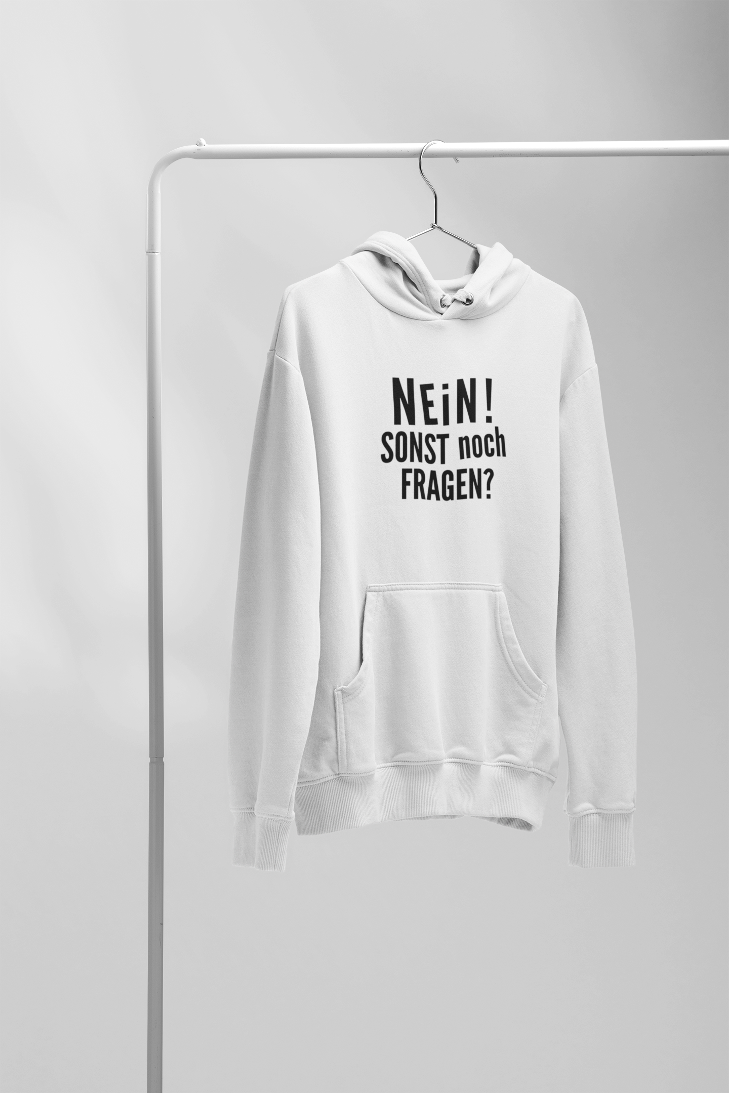 Nein! Sonst noch Fragen?