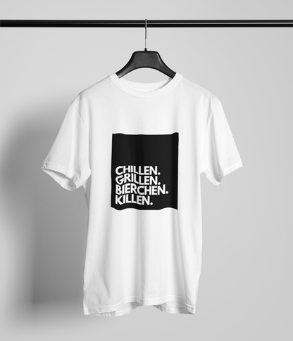 Chillen. Grillen. Bierchen. Killen.