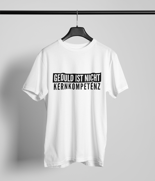 Geduld ist nicht - Kernkompetenz
